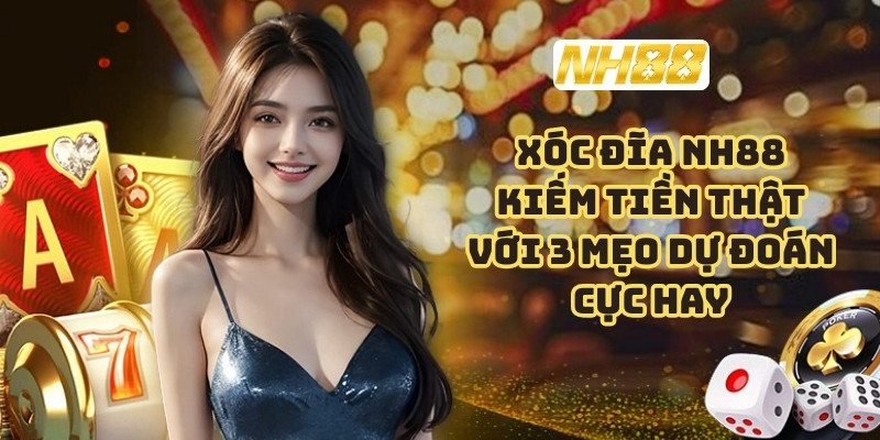 Xóc đĩa NH88